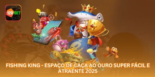 Fishing King - Espaço de caça ao ouro super fácil e atraente 2025