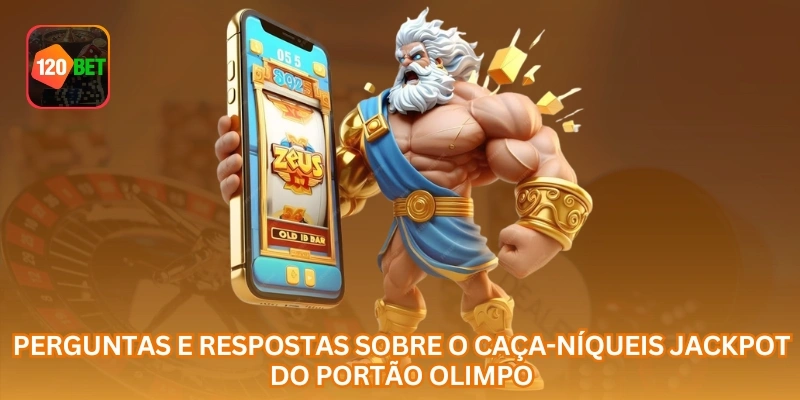 Perguntas e respostas sobre o caça-níqueis Jackpot do Portão Olimpo