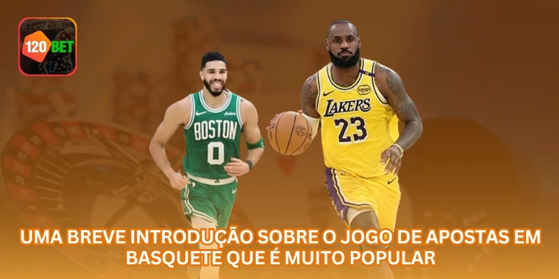 Uma breve introdução sobre o jogo de apostas em basquete que é muito popular.