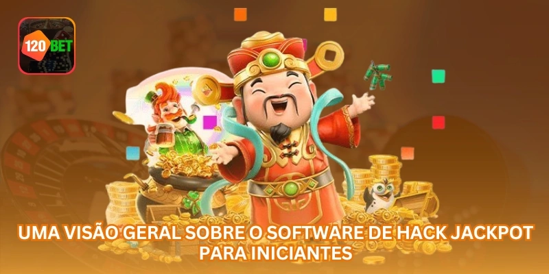 Uma visão geral sobre o software de hack jackpot para iniciantes.